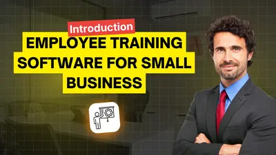 Employee Training Software for Small Business: What to Look For