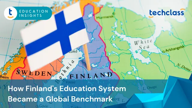 How Finland's Education System Became a Global Benchmark