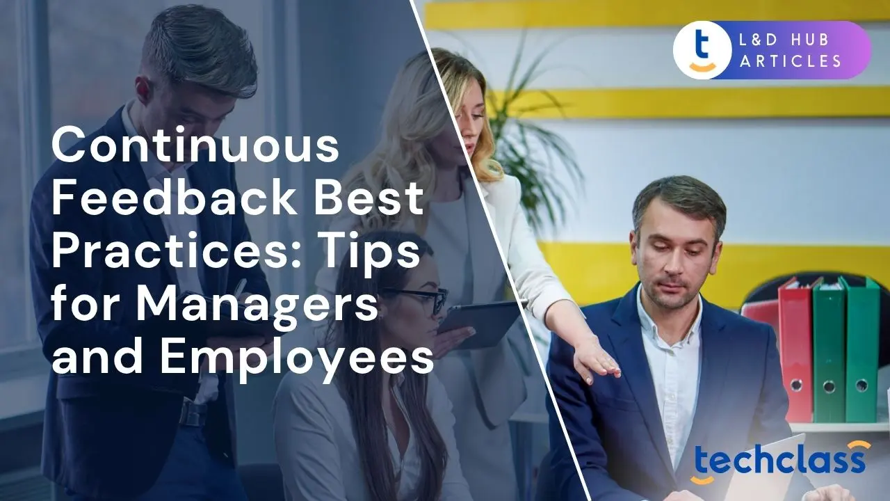 Continuous Feedback Best Practices for Managers & Employees — TechClass