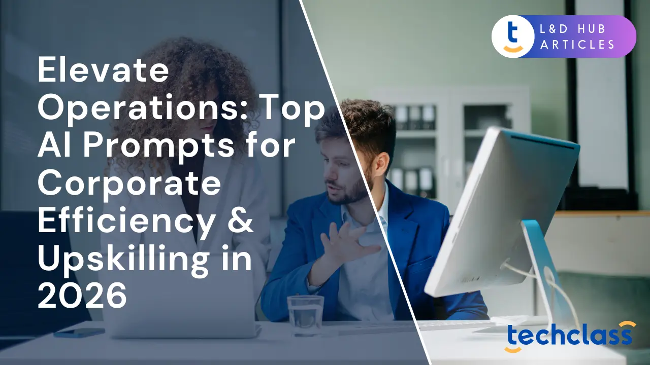 AI Prompts for Corporate Efficiency & Upskilling in 2026 — TechClass