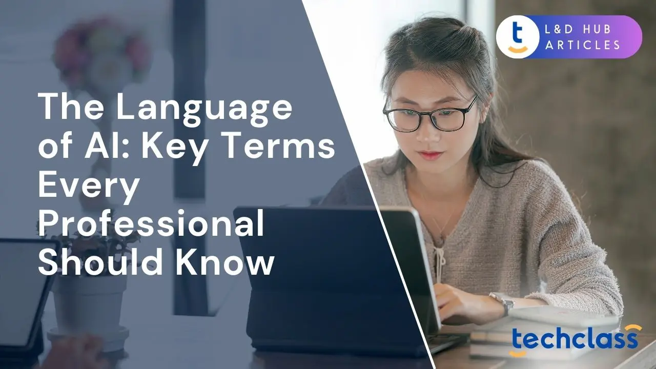 AI Terms Every Professional Should Understand — TechClass