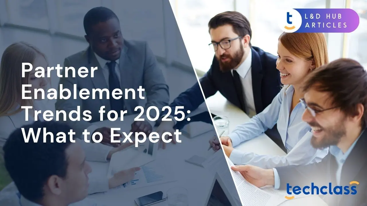 Partner Enablement Trends for Business Success — TechClass