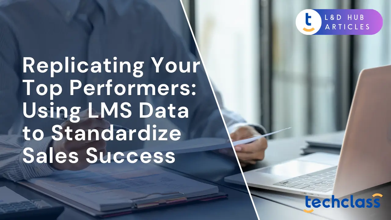 Standardize Sales Success: Data-Driven Performance — TechClass