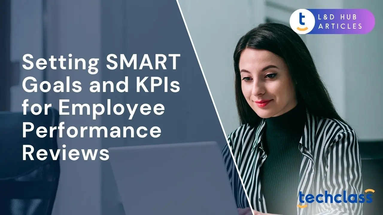 Smart Goals Performance Review Set SMART Goals and KPIs for Performance Reviews — TechClass